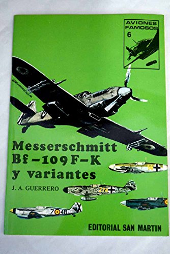 Imagen de archivo de Messerschmitt Bf-109 F-k y Variantes a la venta por Hamelyn