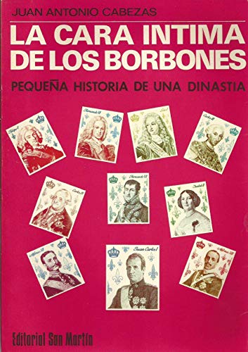 Imagen de archivo de Cara ntima de los Borbones, la a la venta por Librera Prez Galds