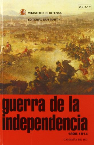Imagen de archivo de Guerra de la independencia 1808-1814: Campaa de 1814 T.8 Vol.1 a la venta por Mercado de Libros usados de Benimaclet