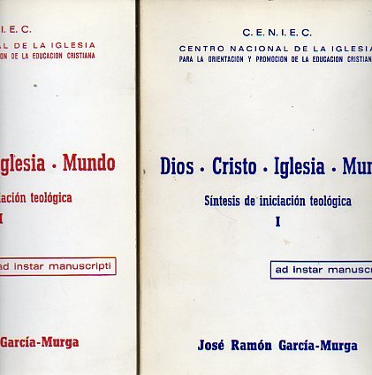 Imagen de archivo de Dios Cristo Iglesia Mundo Sntesis de iniciacin teolgica II a la venta por Almacen de los Libros Olvidados