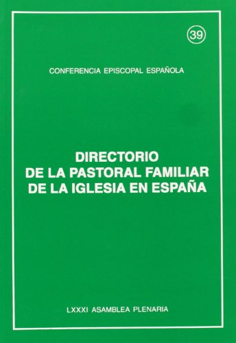 Beispielbild fr Directorio de la Pastoral Familiar de la Iglesia en Espaa zum Verkauf von Hamelyn