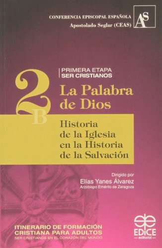 9788471417190: HISTORIA DE LA IGLESIA EN LA HISTORIA DE LA SALVACION-LA PA (ITINERARIO DE FORMACION CRISTIANA PARA A)