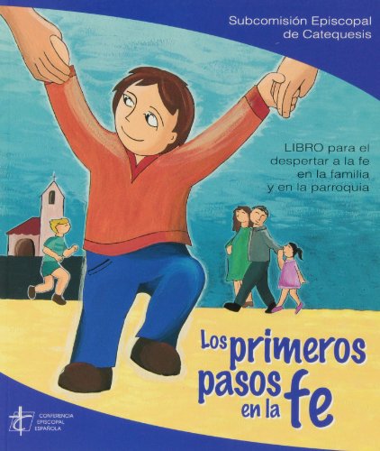 Beispielbild fr Los Primeros Pasos en la Fe - 3 Edicin zum Verkauf von Hamelyn