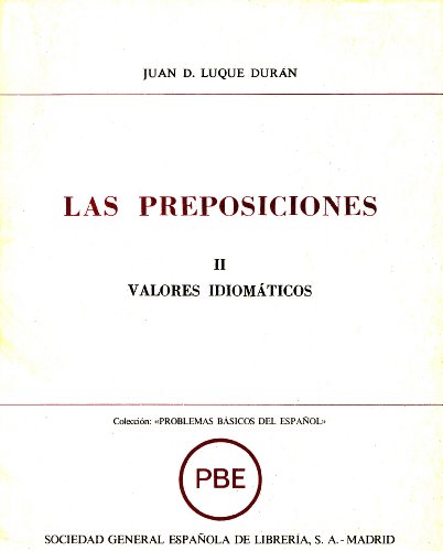 Stock image for Las preposiciones (Coleccio?n Problemas ba?sicos del espan?ol) (Spanish Edition) for sale by Iridium_Books