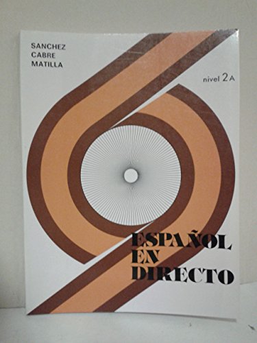 Beispielbild fr Espanol en directo Nivel 2A zum Verkauf von Buchpark