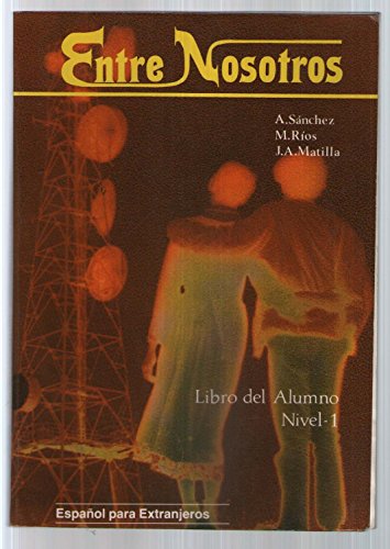 Beispielbild fr Entre nosotros 1. Libro de almuno. zum Verkauf von HISPANO ALEMANA Libros, lengua y cultura