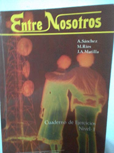Imagen de archivo de Entre Nosotros. Cuaderno de Ejercicios. Nivel 2. a la venta por La Librera, Iberoamerikan. Buchhandlung