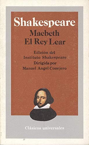 Imagen de archivo de MACBETH/EL REY LEAR Edicin del Instituto Shakespeare a la venta por Librovicios