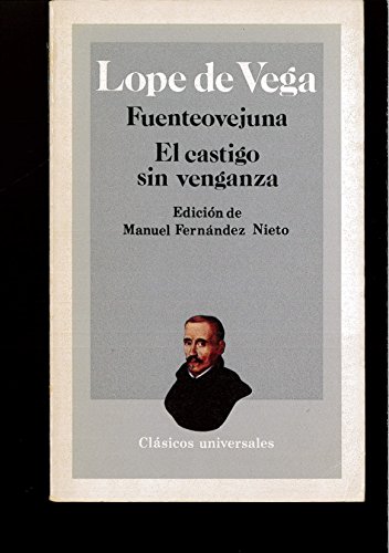 Beispielbild fr Fuenteovejuna ; el Castigo Sin Venganza zum Verkauf von Ammareal