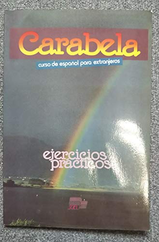 Beispielbild fr Carabela. Curso de espaol para extranjeros. Ejercicios prcticos. zum Verkauf von La Librera, Iberoamerikan. Buchhandlung