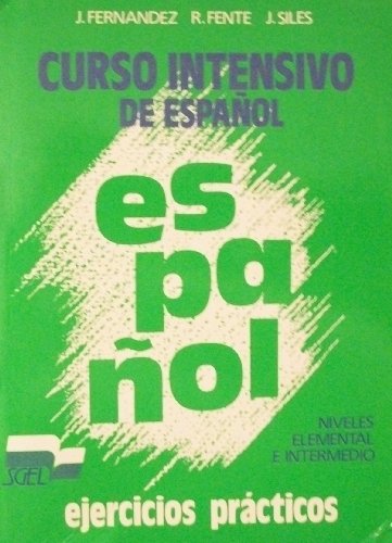 Stock image for Curso Intensivo de Espanol : Niveles Elemental e Intermedio: Ejercicios Practicos for sale by Better World Books Ltd