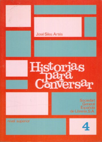 Stock image for Historias para conversar. Nivel superior. for sale by HISPANO ALEMANA Libros, lengua y cultura