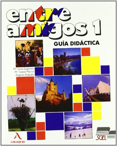 Imagen de archivo de Entre Amigos - Level 1: Guia Didactica 1 a la venta por medimops