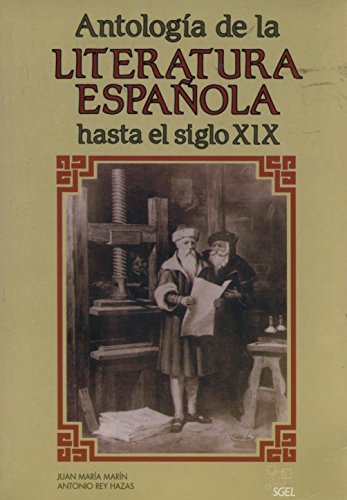 Imagen de archivo de Antologia De La Literatura Espanola Hasta El Siglo Xix (Spanish Edition) a la venta por Bookmans
