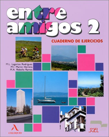 Stock image for Entre Amigos 2/cuaderno de Ejercicios for sale by Hamelyn