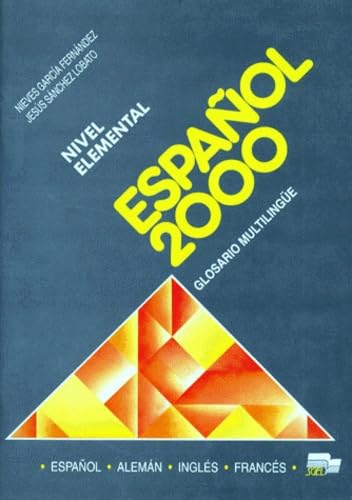 Imagen de archivo de Espaol 2000. Nivel elemental. Glosario multilinge. a la venta por La Librera, Iberoamerikan. Buchhandlung