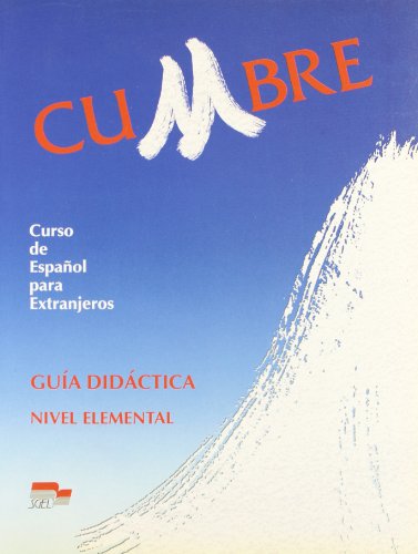 Stock image for Cumbre. Nivel elemental: Libro del profesor for sale by HISPANO ALEMANA Libros, lengua y cultura