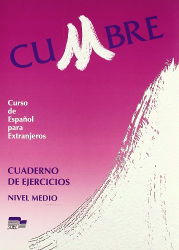 Stock image for Cumbre - Level 2: Workbook: Cuaderno De Ejercicios 2 (Spanish Edition) for sale by Iridium_Books