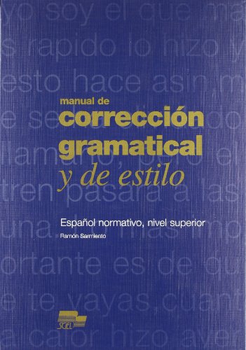 9788471436061: Manual de correccin gramatical y de estilo espaol normativo, nivel superior