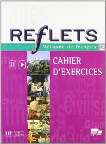 Imagen de archivo de Reflets 2.cahier exercices. hactex a la venta por Iridium_Books