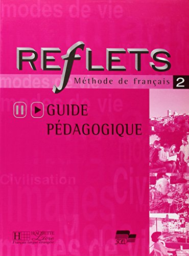 Imagen de archivo de Reflets 2.guide pedagogique a la venta por Iridium_Books