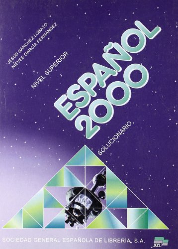 Imagen de archivo de Espaol 2000. Nivel superior. Solucionario a la venta por HISPANO ALEMANA Libros, lengua y cultura