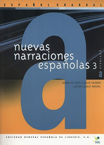 9788471439000: Nuevas Narraciones Espanolas 3. Nivel Avanzado