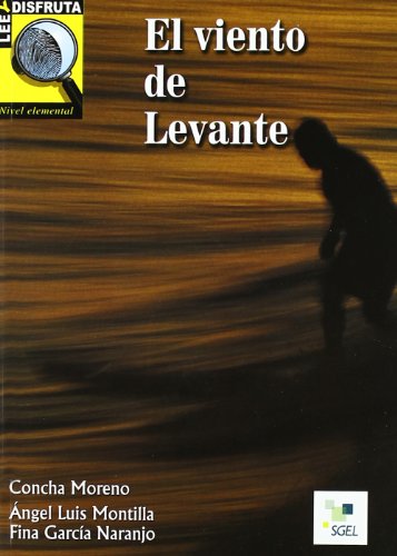 Beispielbild fr El Viento de Levante (Lee y Disfruta) Elem A2 zum Verkauf von medimops