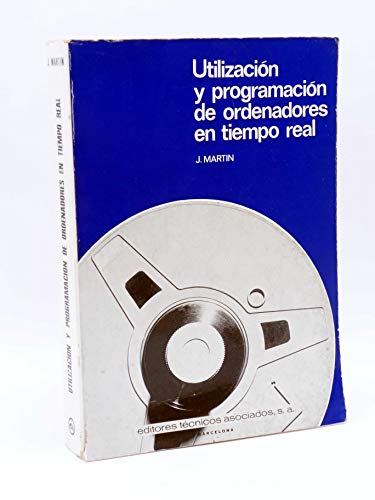 Stock image for UTILIZACION Y PROGRAMACION ORDENADORES EN TIEMPO REAL for sale by Hilando Libros