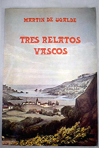9788471480132: Tres Relatos Vascos