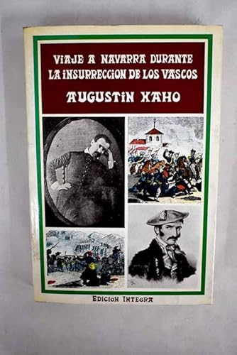 Imagen de archivo de Viaje a Navarra durante la insurreccio?n de los vascos ([Publicaciones] - Editorial Txertoa ; no. 22) (Spanish Edition) a la venta por Iridium_Books