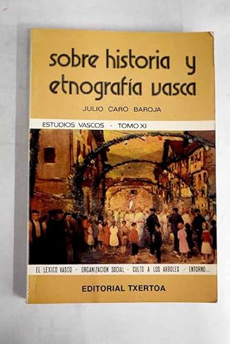 Imagen de archivo de Sobre historia y etnografa vasca . a la venta por Librera Astarloa