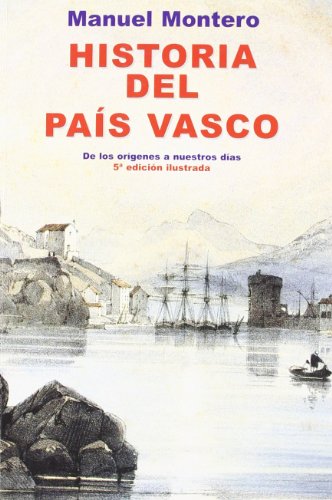 Imagen de archivo de Historia Del Pais Vasco - Ilustrada a la venta por Hamelyn