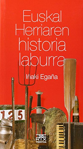 Beispielbild fr EUSKAL HERRIAREN HISTORIA LABURRA zum Verkauf von Librerias Prometeo y Proteo