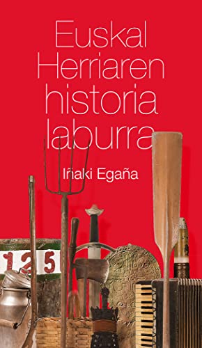 Stock image for EUSKAL HERRIAREN HISTORIA LABURRA for sale by Librerias Prometeo y Proteo