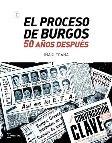 Beispielbild fr EL PROCESO DE BURGOS 50 AOS DESPUS zum Verkauf von Librerias Prometeo y Proteo