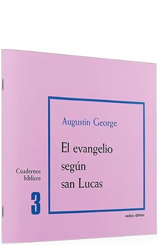 Stock image for El evangelio segn san Lucas: Cuaderno Bblico 3 (Cuadernos Bblicos) for sale by medimops