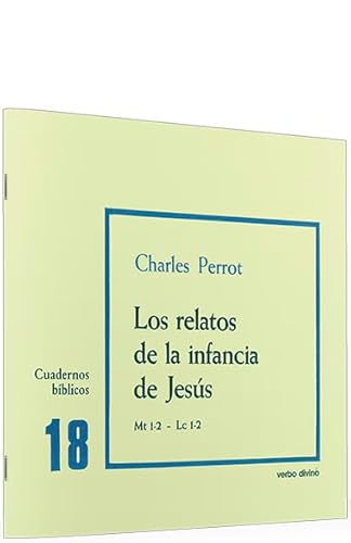 Los relatos de la infancia de Jesús Mt. 1-2 Lc 1-2