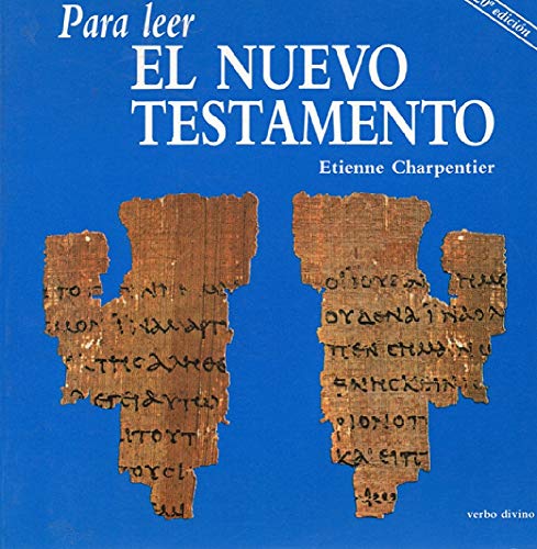Para Leer El Nuevo Testamento (9788471513076) by CHARPENTIER ETIENNE