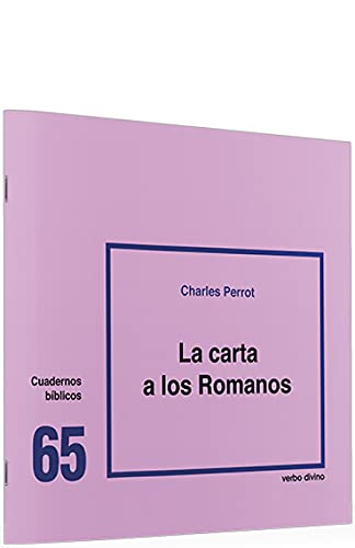 9788471516169: Carta A Los Romanos, La: Cuaderno Bblico 65 (Cuadernos Bblicos)