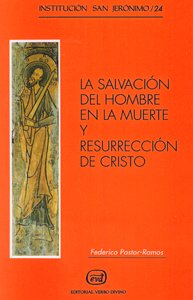 Imagen de archivo de La Salvacin Del Hombre en la Muerte y Resurreccin de Cristo a la venta por Hamelyn