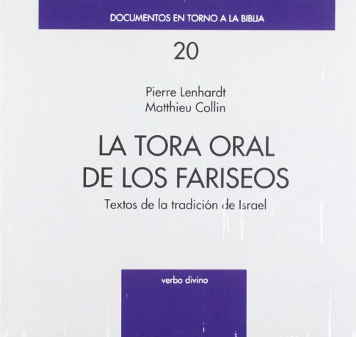 Stock image for LA TOR ORAL DE LOS FARISEOS for sale by Zilis Select Books