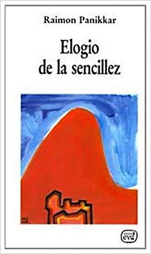 Beispielbild fr Elogio de la sencillez zum Verkauf von Ammareal