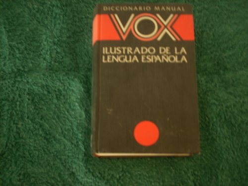 Stock image for Diccionario manual ilustrado de la lengua espaola. Vox. for sale by Librera PRAGA