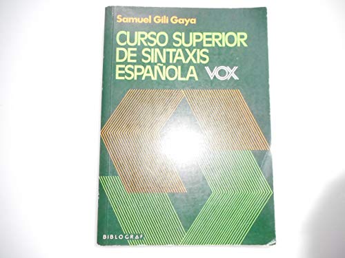 Stock image for Curso Superior de Sintaxis Espa?ola for sale by SecondSale