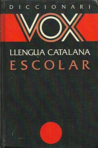 Stock image for DICCIONARI VOX LLENGUA CATALANA ESCOLAR for sale by Mercado de Libros usados de Benimaclet