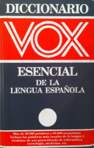Vox Diccionario Esencial De LA Lengua Espanola: Vox Essential Dictionary of the Spanish Language (Spanish Edition) (9788471535689) by Unknown Author
