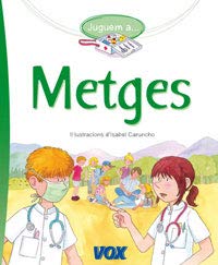 Imagen de archivo de Juguem a Metges / Playing to Be Doctors a la venta por medimops