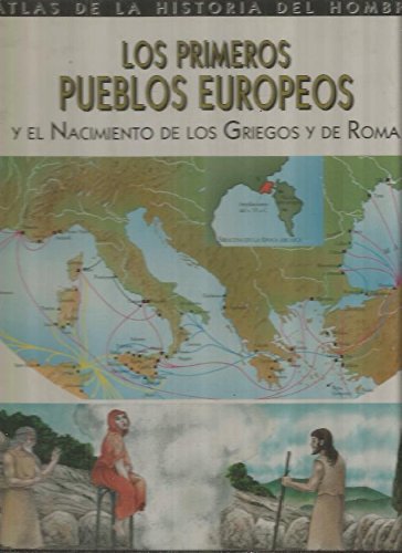 Stock image for Los primeros pueblos europeos. Y el Nacimiento del los griegos y de Roma. Language:Spanish. for sale by FIRENZELIBRI SRL
