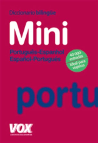 Diccionario Mini Português- Espanhol / Español-Portugués (Vox - Lengua Portuguesa - Diccionarios Generales) - Aa.Vv.